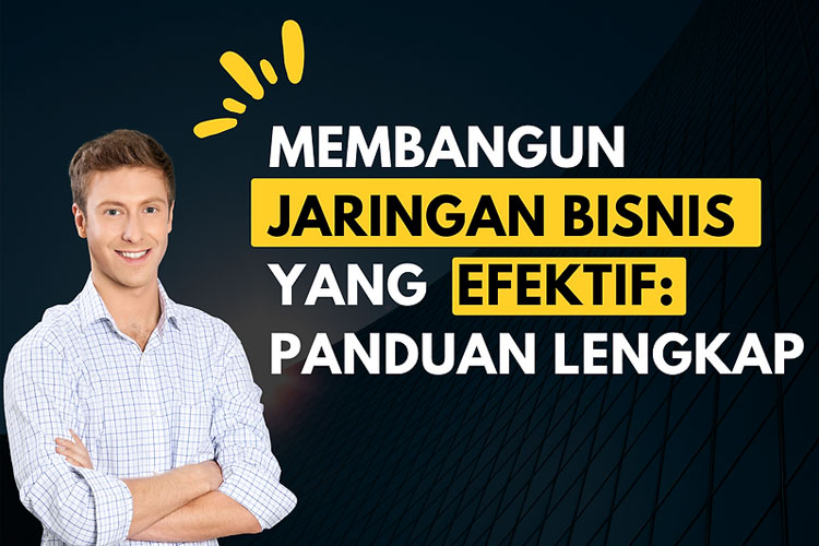 Cara Membangun Jaringan Bisnis Global: Etika Bisnis Internasional yang Harus Anda Ketahui